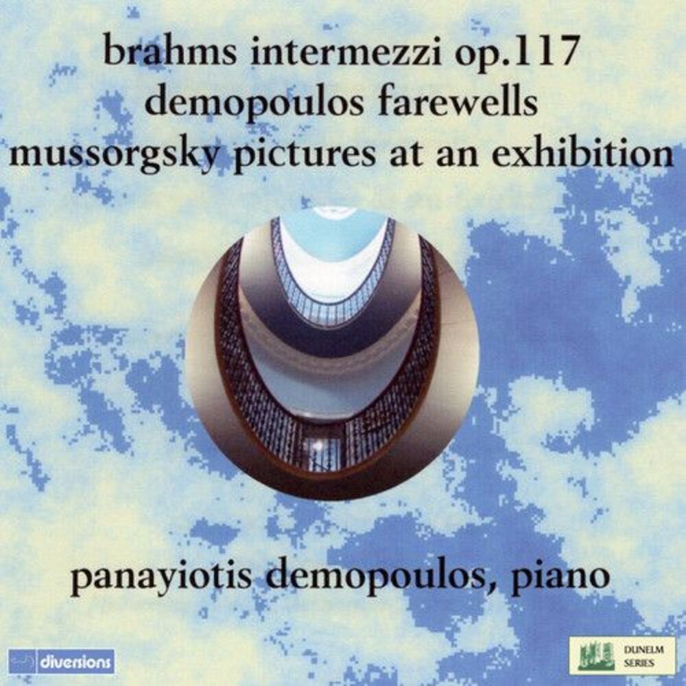 Brahms / Demopoulos - Three Intermezzi 117 / Pictures at An Exhibition  COMPACT